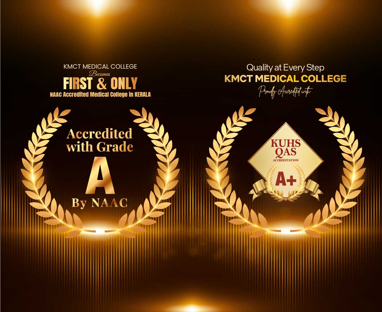 KMCT Medical College Secures A+ Grade in KUHS QAS Accreditation