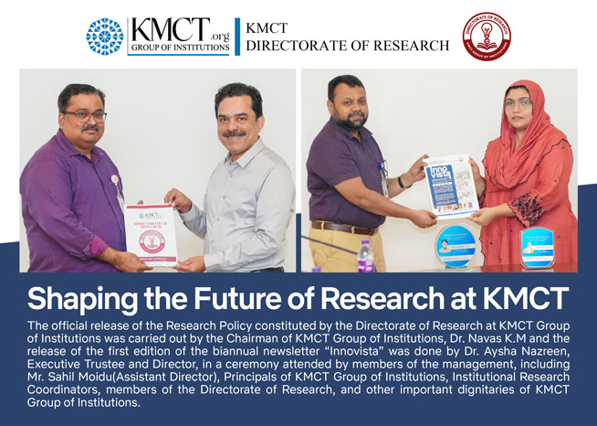 Laid the Foundation for the Future of Research at KMCT Group of Institutions