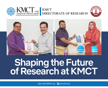 Laid the Foundation for the Future of Research at KMCT Group of Institutions